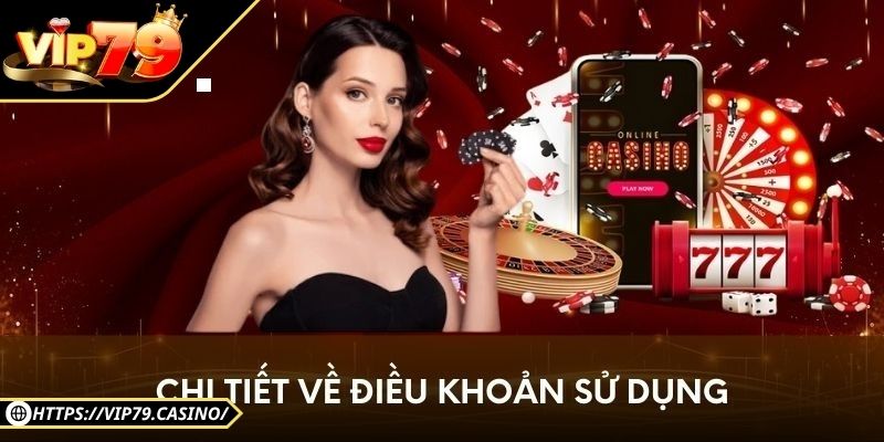 Điều Khoản Sử Dụng 1 Giới thiệu tổng quan điều khoản sử dụng Vip79