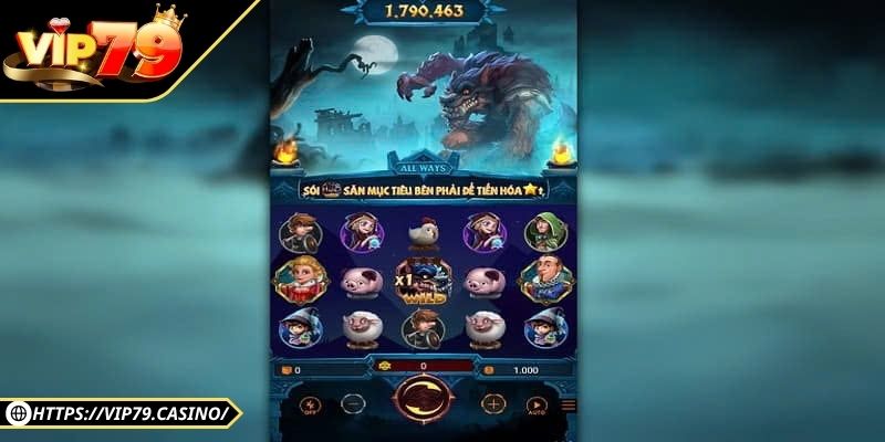 Kinh nghiệm chơi slot Ma Sói Vip79 giúp thắng lớn