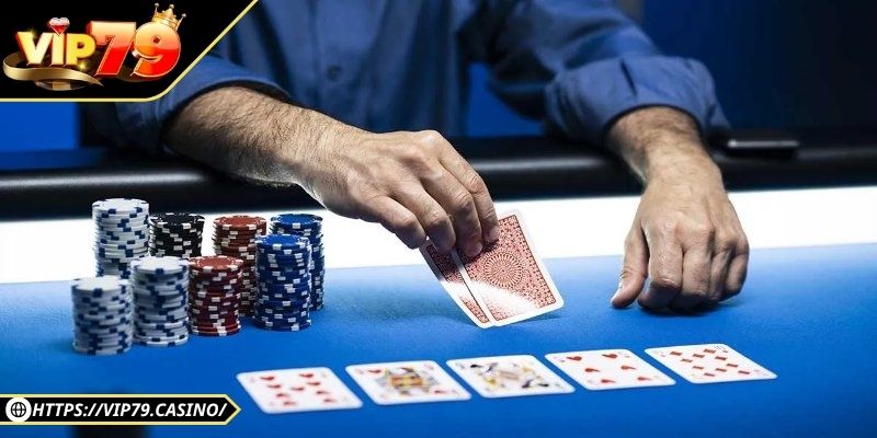 Hiểu chi tiết luật chơi Poker tại Vip79